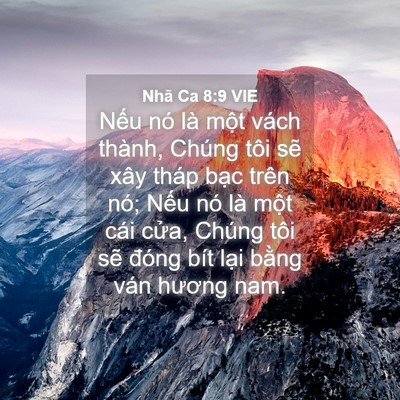Picture 04 - Nhã Ca 8:9 VIE - Nếu nó là một vách thành, Chúng tôi - Bible Verse Picture