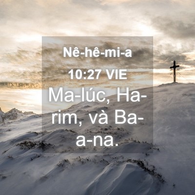 Picture 04 - Nê-hê-mi-a 10:27 VIE - Ma-lúc, Ha-rim, và - Bible Verse Picture