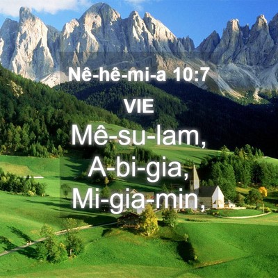 Picture 04 - Nê-hê-mi-a 10:7 VIE - Mê-su-lam, A-bi-gia, - Bible Verse Picture