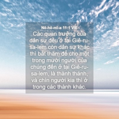 Picture 04 - Nê-hê-mi-a 11:1 VIE - Các quan trưởng của dân sự đều ở - Bible Verse Picture
