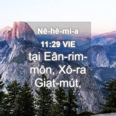 Picture 04 - Nê-hê-mi-a 11:29 VIE - tại Eân-rim-môn, Xô-ra - Bible Verse Picture