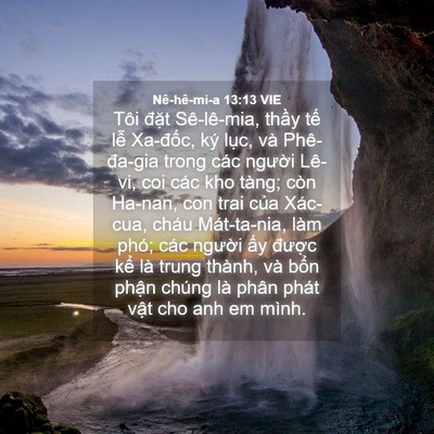 Picture 04 - Nê-hê-mi-a 13:13 VIE - Tôi đặt Sê-lê-mia, thầy tế lễ - Bible Verse Picture