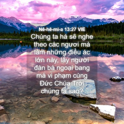 Picture 04 - Nê-hê-mi-a 13:27 VIE - Chúng ta há sẽ nghe theo các ngươi mà - Bible Verse Picture