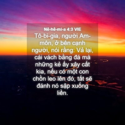 Picture 04 - Nê-hê-mi-a 4:3 VIE - Tô-bi-gia, người Am-môn, ở bên cạnh - Bible Verse Picture