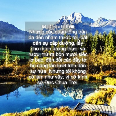 Picture 04 - Nê-hê-mi-a 5:15 VIE - Nhưng các quan tổng trấn đã đến nhậm - Bible Verse Picture