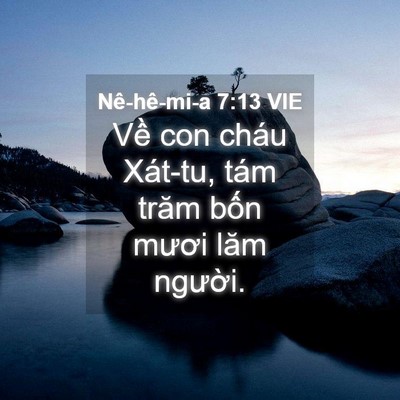 Picture 04 - Nê-hê-mi-a 7:13 VIE - Về con cháu Xát-tu, tám trăm bốn mươi - Bible Verse Picture