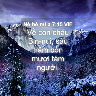 Picture 04 - Nê-hê-mi-a 7:15 VIE - Về con cháu Bin-nui, sáu trăm bốn mươi - Bible Verse Picture