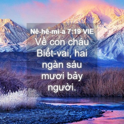 Picture 04 - Nê-hê-mi-a 7:19 VIE - Về con cháu Biết-vai, hai ngàn sáu mươi - Bible Verse Picture