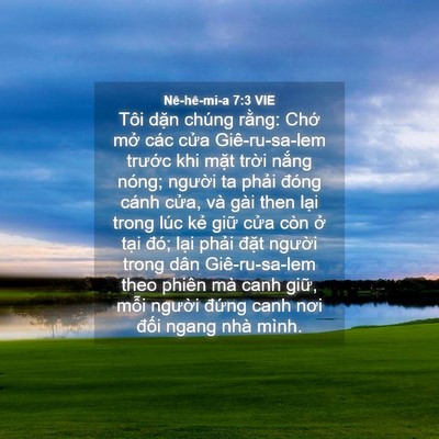 Picture 04 - Nê-hê-mi-a 7:3 VIE - Tôi dặn chúng rằng: Chớ mở các cửa - Bible Verse Picture