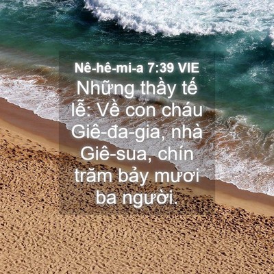 Picture 04 - Nê-hê-mi-a 7:39 VIE - Những thầy tế lễ: Về con cháu - Bible Verse Picture