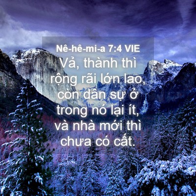 Picture 04 - Nê-hê-mi-a 7:4 VIE - Vả, thành thì rộng rãi lớn lao, còn - Bible Verse Picture