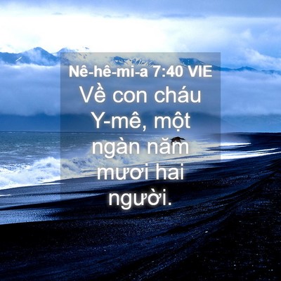 Picture 04 - Nê-hê-mi-a 7:40 VIE - Về con cháu Y-mê, một ngàn năm mươi hai - Bible Verse Picture