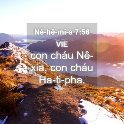 Picture 04 - Nê-hê-mi-a 7:56 VIE - con cháu Nê-xia, con cháu - Bible Verse Picture