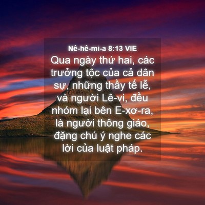Picture 04 - Nê-hê-mi-a 8:13 VIE - Qua ngày thứ hai, các trưởng tộc của - Bible Verse Picture