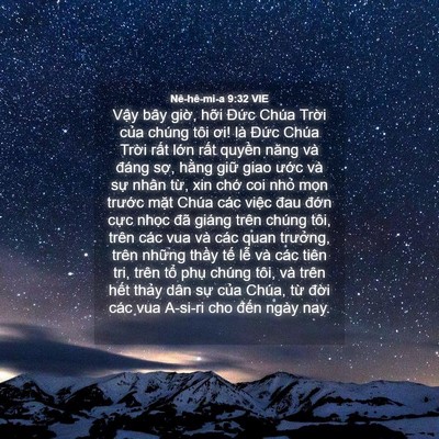 Picture 04 - Nê-hê-mi-a 9:32 VIE - Vậy bây giờ, hỡi Đức Chúa Trời của - Bible Verse Picture