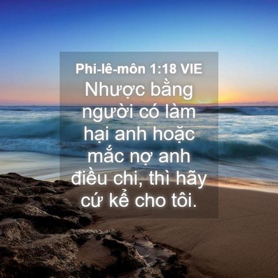Picture 04 - Phi-lê-môn 1:18 VIE - Nhược bằng người có làm hại anh - Bible Verse Picture