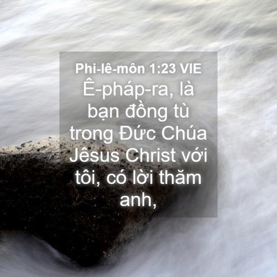 Picture 04 - Phi-lê-môn 1:23 VIE - Ê-pháp-ra, là bạn đồng tù trong Đức - Bible Verse Picture