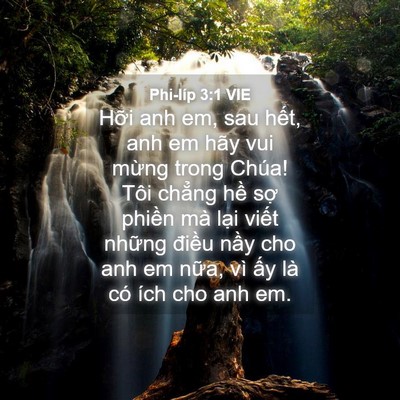 Picture 04 - Phi-líp 3:1 VIE - Hỡi anh em, sau hết, anh em hãy vui mừng - Bible Verse Picture