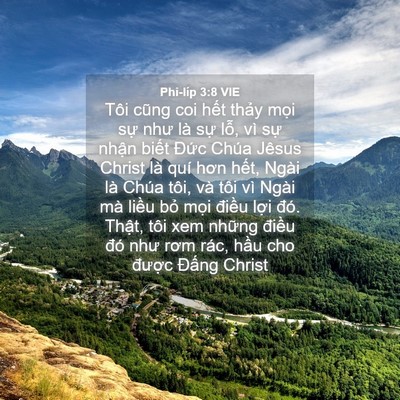 Picture 04 - Phi-líp 3:8 VIE - Tôi cũng coi hết thảy mọi sự như là - Bible Verse Picture