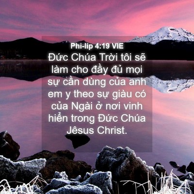 Picture 04 - Phi-líp 4:19 VIE - Đức Chúa Trời tôi sẽ làm cho đầy - Bible Verse Picture