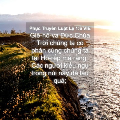 Picture 04 - Phục Truyền Luật Lệ 1:6 VIE - Giê-hô-va Đức Chúa Trời chúng ta có - Bible Verse Picture