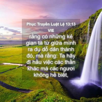 Picture 04 - Phục Truyền Luật Lệ 13:13 VIE - rằng có những kẻ gian tà từ giữa - Bible Verse Picture