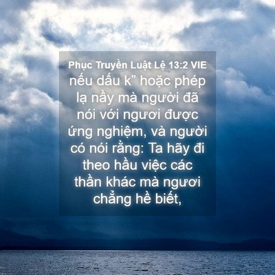 Picture 04 - Phục Truyền Luật Lệ 13:2 VIE - nếu dấu k” hoặc phép lạ nầy mà - Bible Verse Picture