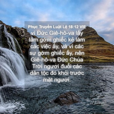 Picture 04 - Phục Truyền Luật Lệ 18:12 VIE - vì Đức Giê-hô-va lấy làm gớm ghiếc - Bible Verse Picture