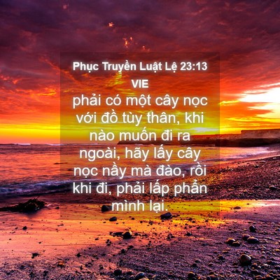 Picture 04 - Phục Truyền Luật Lệ 23:13 VIE - phải có một cây nọc với đồ tùy - Bible Verse Picture