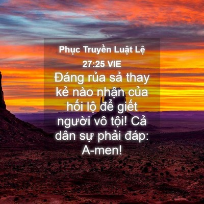 Picture 04 - Phục Truyền Luật Lệ 27:25 VIE - Đáng rủa sả thay kẻ nào nhận của - Bible Verse Picture