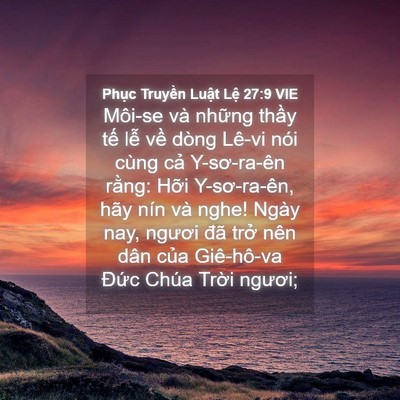 Picture 04 - Phục Truyền Luật Lệ 27:9 VIE - Môi-se và những thầy tế lễ về dòng - Bible Verse Picture