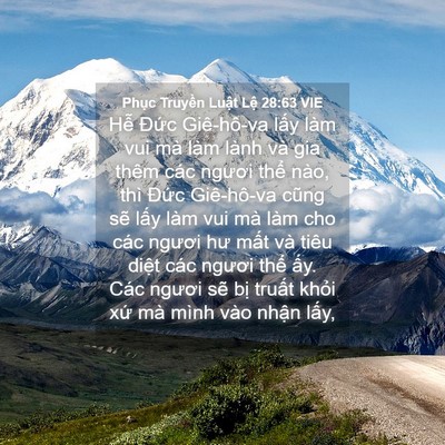Picture 04 - Phục Truyền Luật Lệ 28:63 VIE - Hễ Đức Giê-hô-va lấy làm vui mà làm - Bible Verse Picture
