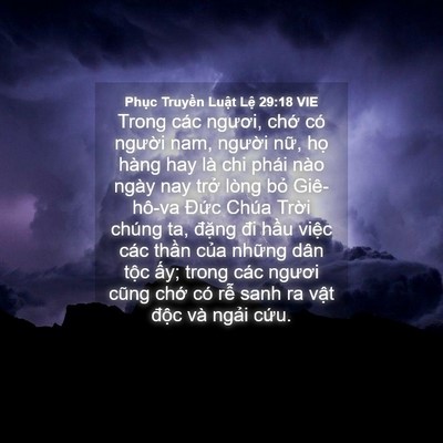 Picture 04 - Phục Truyền Luật Lệ 29:18 VIE - Trong các ngươi, chớ có người nam, - Bible Verse Picture