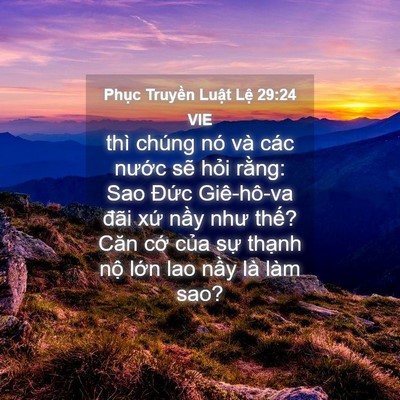 Picture 04 - Phục Truyền Luật Lệ 29:24 VIE - thì chúng nó và các nước sẽ hỏi - Bible Verse Picture