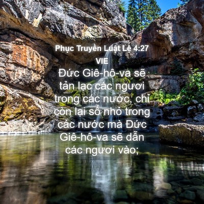 Picture 04 - Phục Truyền Luật Lệ 4:27 VIE - Đức Giê-hô-va sẽ tản lạc các ngươi - Bible Verse Picture