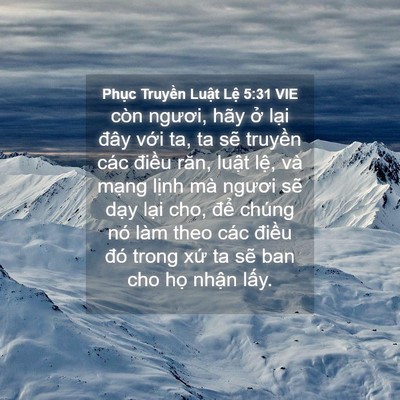 Picture 04 - Phục Truyền Luật Lệ 5:31 VIE - còn ngươi, hãy ở lại đây với ta, ta - Bible Verse Picture