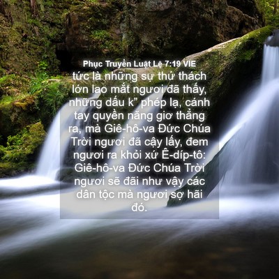 Picture 04 - Phục Truyền Luật Lệ 7:19 VIE - tức là những sự thử thách lớn lao - Bible Verse Picture