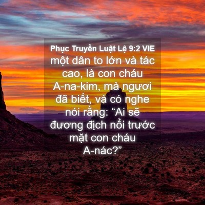 Picture 04 - Phục Truyền Luật Lệ 9:2 VIE - một dân to lớn và tác cao, là con cháu - Bible Verse Picture