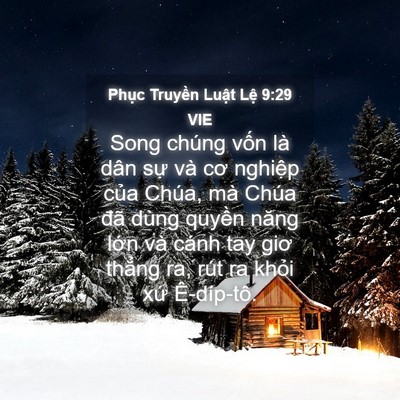 Picture 04 - Phục Truyền Luật Lệ 9:29 VIE - Song chúng vốn là dân sự và cơ nghiệp - Bible Verse Picture