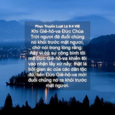 Picture 04 - Phục Truyền Luật Lệ 9:4 VIE - Khi Giê-hô-va Đức Chúa Trời ngươi đã - Bible Verse Picture