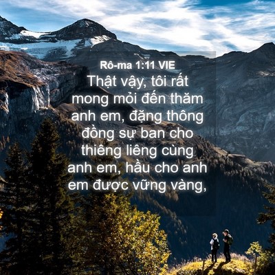 Picture 04 - Rô-ma 1:11 VIE - Thật vậy, tôi rất mong mỏi đến thăm - Bible Verse Picture