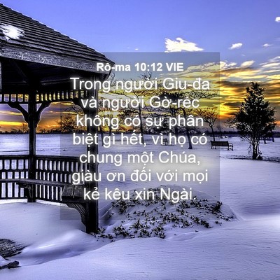 Picture 04 - Rô-ma 10:12 VIE - Trong người Giu-đa và người Gờ-réc - Bible Verse Picture