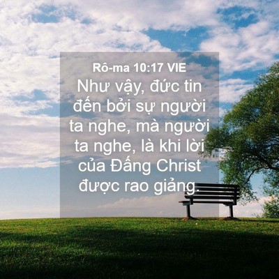 Picture 04 - Rô-ma 10:17 VIE - Như vậy, đức tin đến bởi sự người - Bible Verse Picture