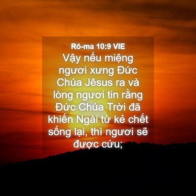 Picture 04 - Rô-ma 10:9 VIE - Vậy nếu miệng ngươi xưng Đức Chúa - Bible Verse Picture