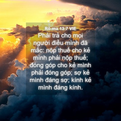 Picture 04 - Rô-ma 13:7 VIE - Phải trả cho mọi người điều mình - Bible Verse Picture