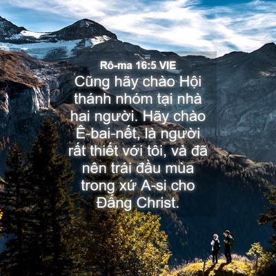 Picture 04 - Rô-ma 16:5 VIE - Cũng hãy chào Hội thánh nhóm tại nhà - Bible Verse Picture