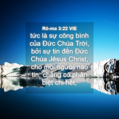 Picture 04 - Rô-ma 3:22 VIE - tức là sự công bình của Đức Chúa - Bible Verse Picture