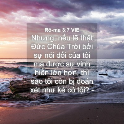 Picture 04 - Rô-ma 3:7 VIE - Nhưng, nếu lẽ thật Đức Chúa Trời - Bible Verse Picture