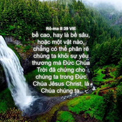 Picture 04 - Rô-ma 8:39 VIE - bề cao, hay là bề sâu, hoặc một vật - Bible Verse Picture