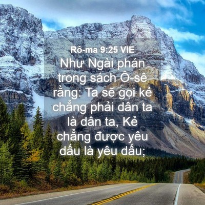 Picture 04 - Rô-ma 9:25 VIE - Như Ngài phán trong sách Ô-sê rằng: Ta - Bible Verse Picture